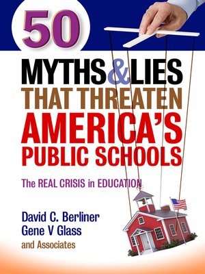 cover image of 50 Myths and Lies That Threaten America's Public Schools